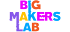 Big Makers Lab
