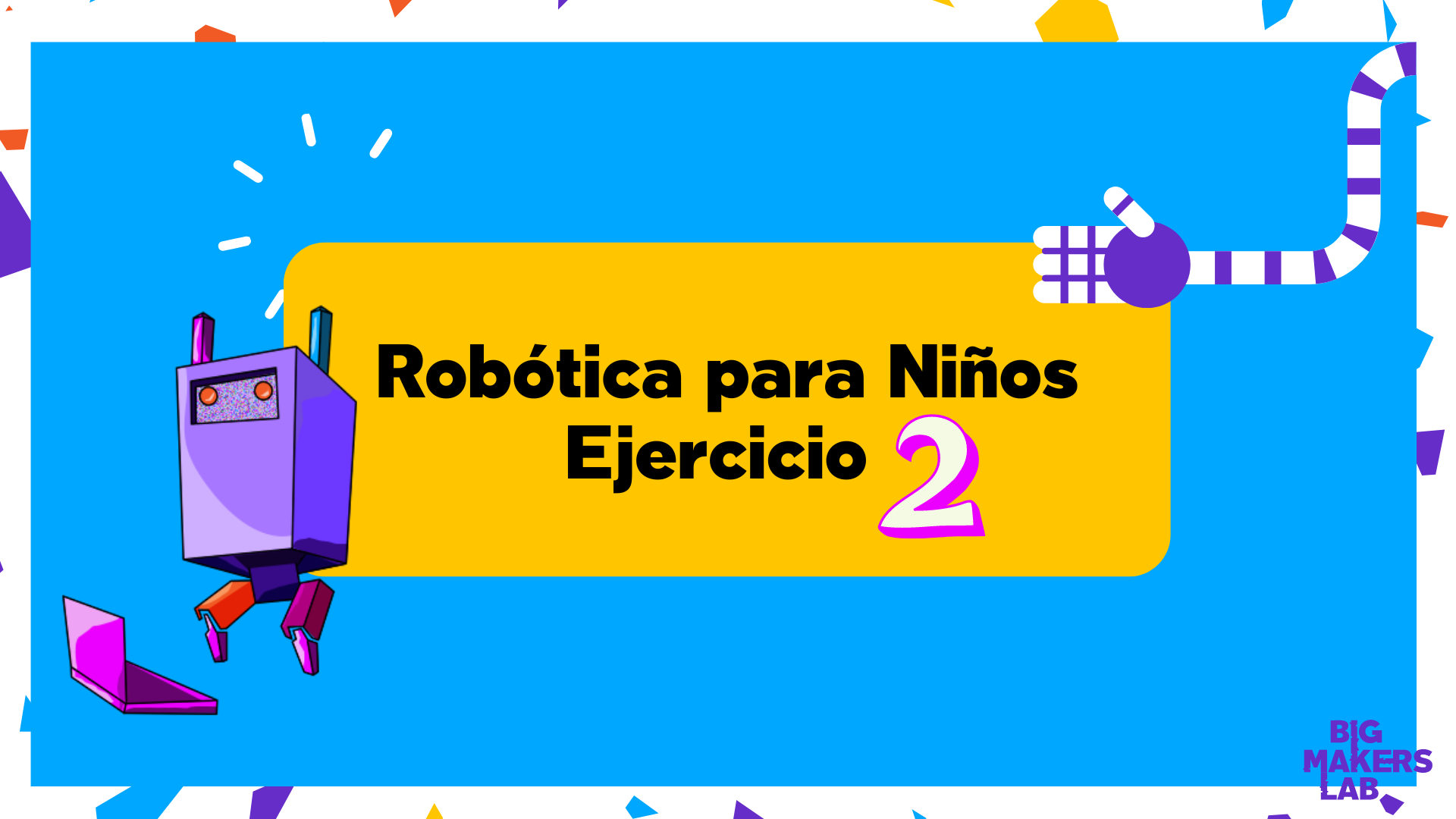 Ejercicio 2: Robótica para Niños y Niñas